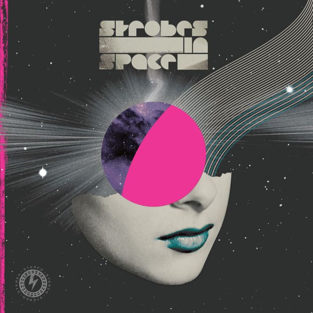 Strobes In Space: Indie Sleaze Nu Rave & Future - Strobes In Space: Indie Sleaze